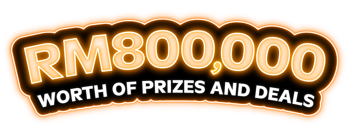 RM800,000 worth of prizes and deals